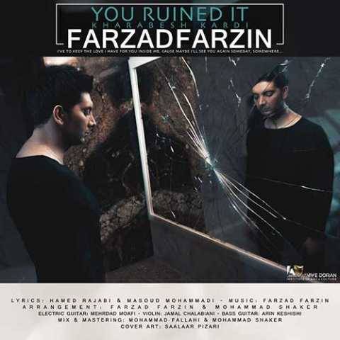 دانلود آهنگ جدید فرزاد فرزین خرابش کردی
