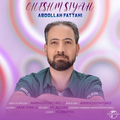 دانلود آهنگ جدید عبداله فتاحی چشم سیاه
